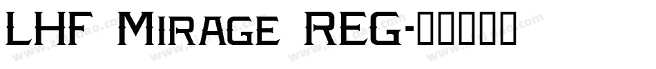 LHF Mirage REG字体转换